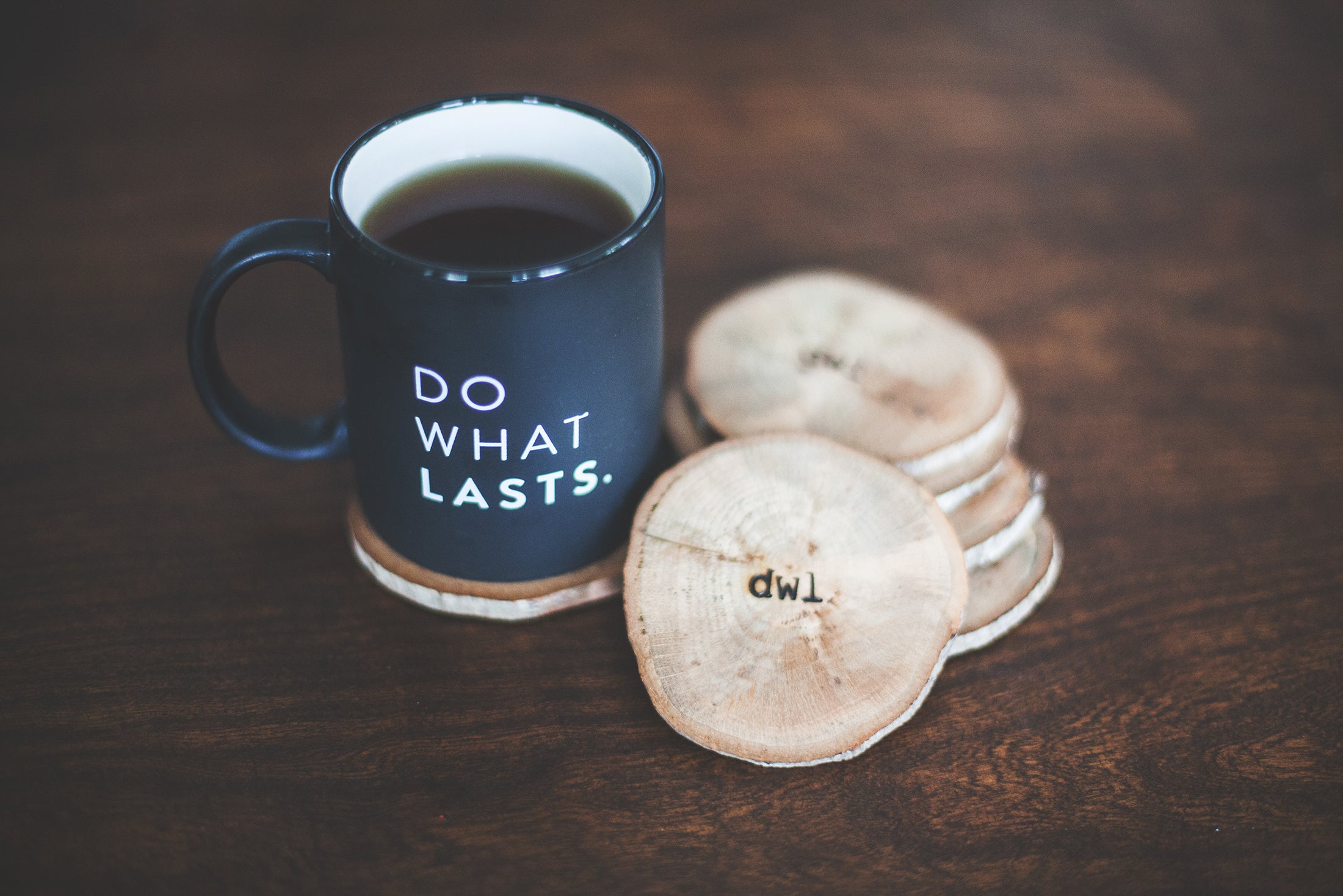Do What Lasts Coasters (Set of 4)